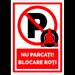 Indicator de parcare nu parcati blocare roti